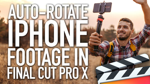 How to Rotate iPhone Videos in Final Cut Pro X