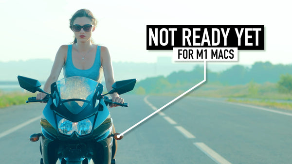 Why Our Final Cut Pro Plugins Are Not Ready for M1 Apple Silicon Macs