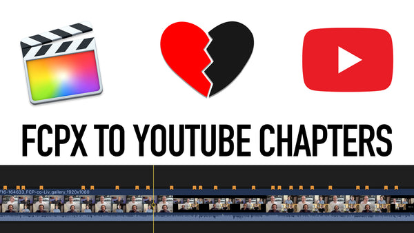 Creator's Best Friend builds Chapter Markers & Segmented progress Bars for YouTube from Final Cut Pro X