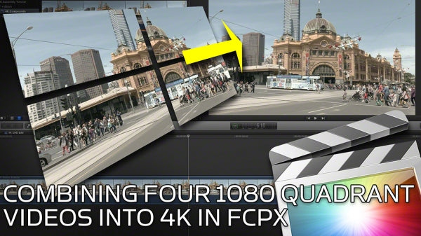 How to Combine Four 1080 Quadrant Videos Into 4K IN Final Cut Pro X
